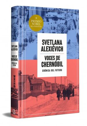 VOICES OF CHERNOBYL (ED. CONMEMORATIVA)