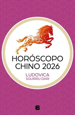HOROSCOPO CHINO 2026 (LUDOVICA SQUIRRU)