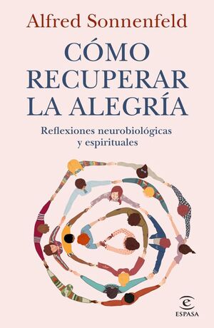 CÓMO RECUPERAR LA ALEGRÍA
