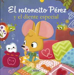 EL RATONCITO PEREZ Y EL DIENTE ESPECIAL