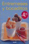 NUEVAS TENDENCIAS. ENTREMESES Y BOCADITOS