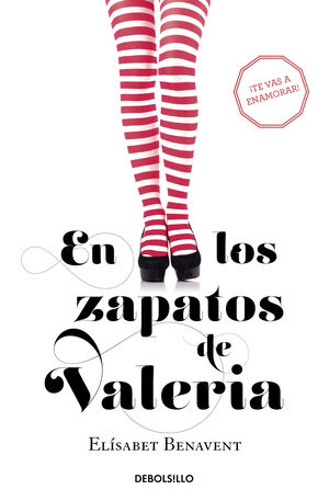 EN LOS ZAPATOS DE VALERIA (SAGA VALERIA 1)