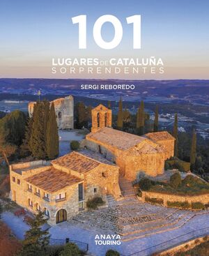 101 DESTINOS DE CATALUÑA SORPRENDENTES