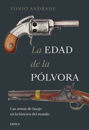 LA EDAD DE LA PÓLVORA