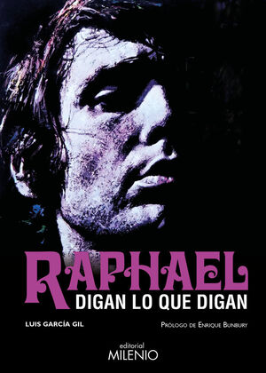 RAPHAEL DIGAN LO QUE DIGAN