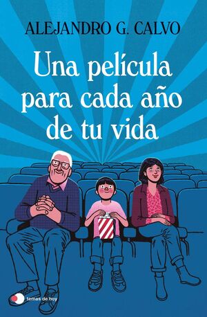 UNA PELÍCULA PARA CADA AÑO DE TU VIDA