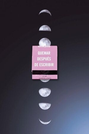 QUEMAR DESPUÉS DE ESCRIBIR (ED.OF. LUNAS