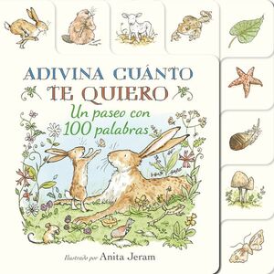 ADIVINA CUANTO TE QUIERO - UN PASEO CON 100 PALABR