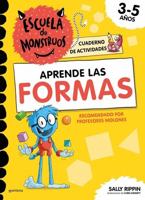 ESCUELA DE MONSTRUOS. CUADERNO DE ACTIVIDADES - APRENDE LAS FORMAS