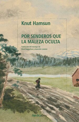 POR SENDEROS QUE LA MALEZA OCULTA BIBLIOTECA KNUT