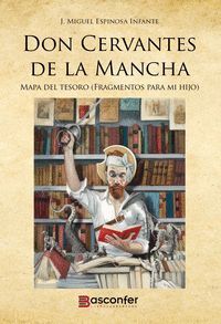 DON CERVANTES DE LA MANCHA